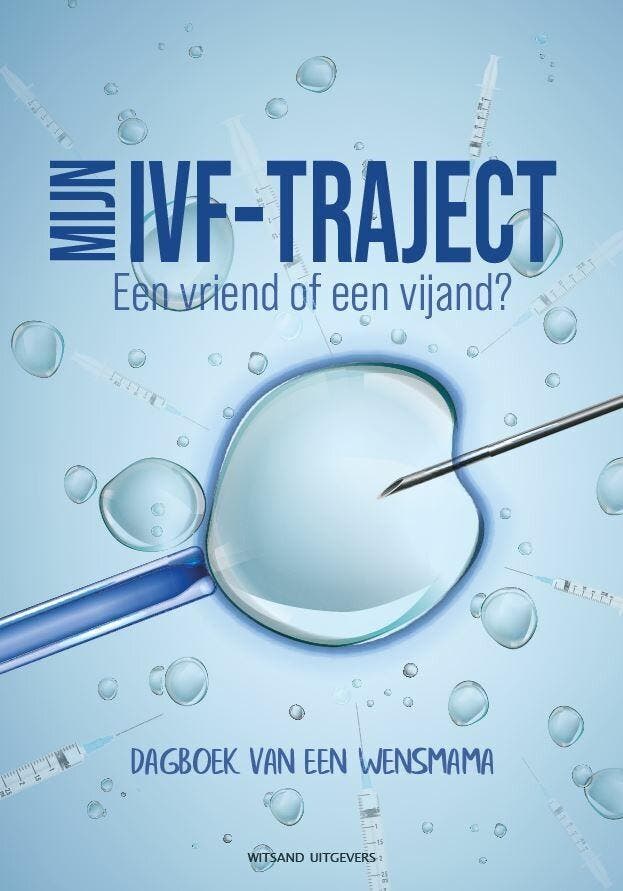 Mijn ivf-traject, een vriend of een vijand? 9789492934987, Boeken, Gezondheid, Dieet en Voeding, Gelezen, Verzenden