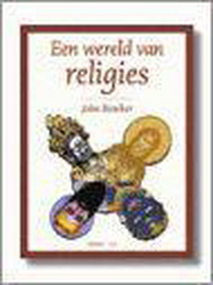 Een wereld van religies 9789020935608 J. Bowker, Boeken, Godsdienst en Theologie, Zo goed als nieuw, Verzenden