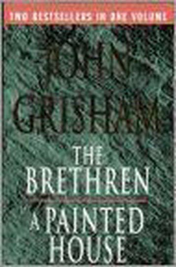 The Brethren & A Painted House 9780091896492 John Grisham, Verzenden, Gelezen, John Grisham
