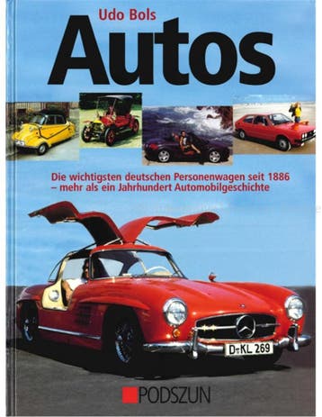 AUTOS, DIE WICHIGSTEN DEUTSCHEN PERSONENWAGEN SEIT 1886 -