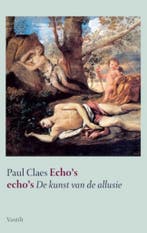 Echos echos 9789460040689 Paul Claes, Verzenden, Zo goed als nieuw, Paul Claes