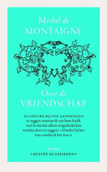Over vriendschap / Kleine Klassieken 9789085067566, Boeken, Verzenden, Gelezen, Michiel de Montaigne