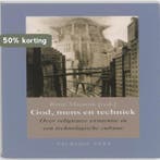 God, mens en techniek 9789056253493, Verzenden, Gelezen