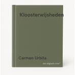 Kloosterwijsheden 9789463824569 Carmen Urbita, Verzenden, Zo goed als nieuw, Carmen Urbita