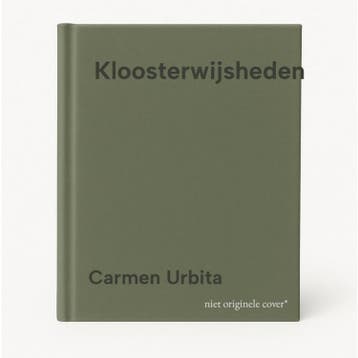Kloosterwijsheden 9789463824569 Carmen Urbita, Verzenden, Zo goed als nieuw, Carmen Urbita