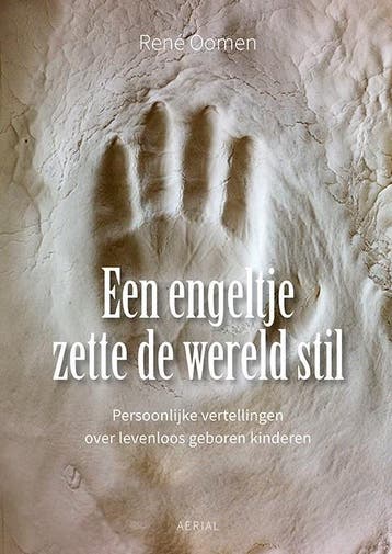 Een engeltje zette de wereld stil 9789402601855 René Oomen, Verzenden, René Oomen