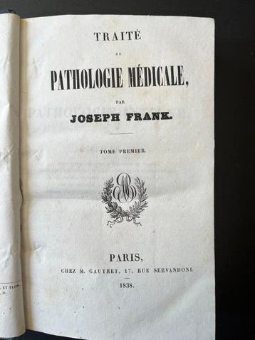 Joseph Frank - Traité de Pathologie médicale - 1838-1845
