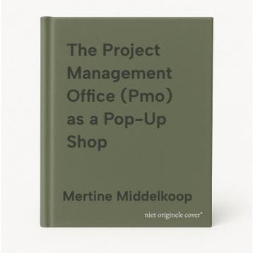 The Project Management Office (Pmo) as a Pop-Up Shop, Verzenden, Zo goed als nieuw, Mertine Middelkoop