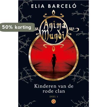 Kinderen van de rode clan / Anima mundi / 1 9789021449685, Verzenden, Elia Barcelo