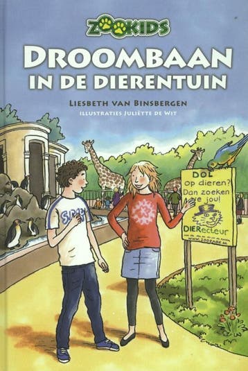Droombaan in de dierentuin / Zookids 9789085432074, Verzenden, Liesbeth van Binsbergen