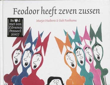 Feodoor heeft zeven zussen - Huiberts, Boeken, Verzenden, Nieuw
