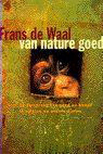 Van nature goed 9789025412753 Frans de Waal, Verzenden, Gelezen, Frans de Waal