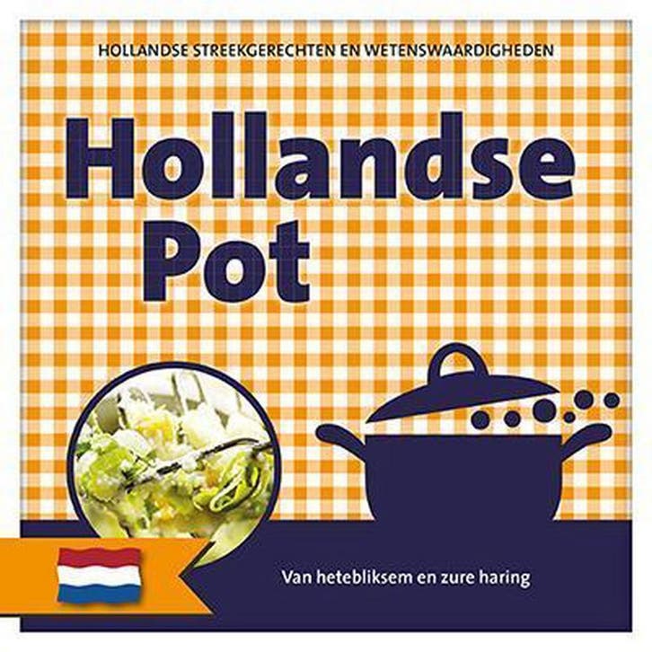 Hollandse pot 9789460971952, Livres, Livres de cuisine, Envoi