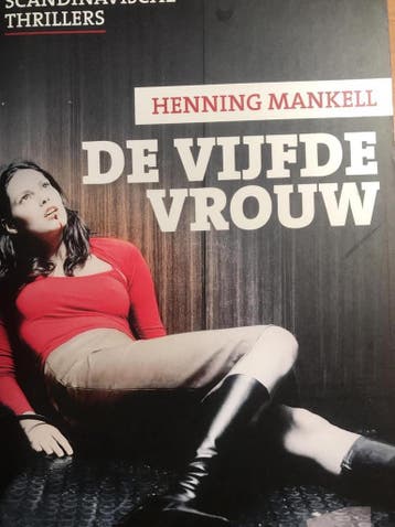 De vijfde vrouw - Henning Mankell 9789044525861, Boeken, Verzenden, Gelezen, Henning Mankell