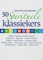 50 spirituele klassiekers 9789058710178 Tom Butler-Bowdon, Verzenden, Zo goed als nieuw, Tom Butler-Bowdon