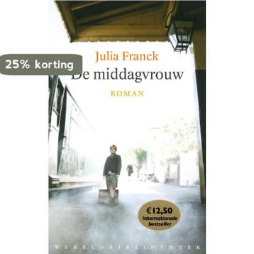 De middagvrouw 9789028423466 Julia Franck, Verzenden, Julia Franck