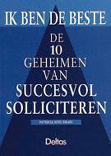 Ik ben de beste - De 10 geheimen van succesvol solliciteren, Verzenden, Gelezen, P.N. Drain