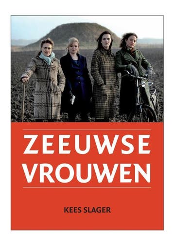 Zeeuwse Vrouwen 9789079875023 Kees Slager, Boeken, Verzenden, Gelezen, Kees Slager