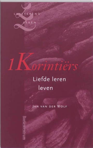 1 Korintiërs / Luisterend leven 9789023923190, Verzenden, Jan van der Wolf