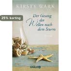 Der Gesang der Wellen nach dem Sturm 9783426515174, Verzenden, Gelezen, Kirsty Wark