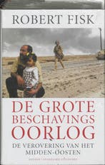 De grote beschavingsoorlog 9789085490012 Robert Fisk, Verzenden, Gelezen, Robert Fisk