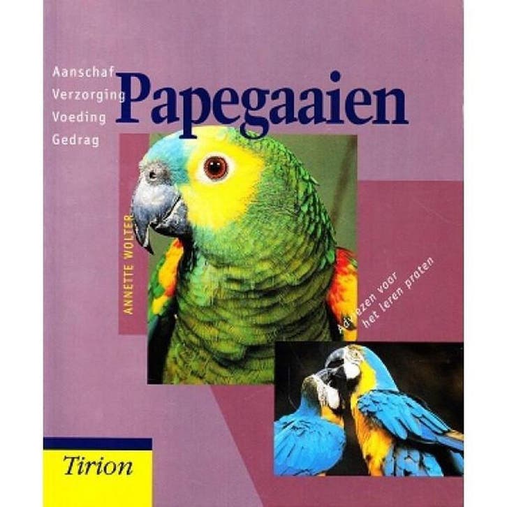 Papegaaien / Tirion natuur 9789052104270 A. Wolter, Livres, Loisirs & Temps libre, Envoi