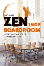 Zen in de boardroom 9789461263810 Sake Algra, Verzenden, Zo goed als nieuw, Sake Algra