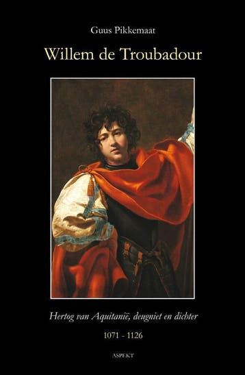 Willem IX De Troubadour 1071-1126 9789059119802, Verzenden, Gelezen, Guus Pikkemaat