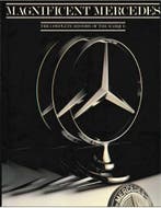 MAGNIFICENT MERCEDES, THE COMPLETE HYSTORY OF THE MARQUE