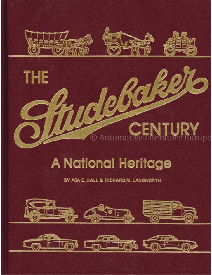 THE STUDEBAKER CENTURY, A NATIONAL HERITAGE, Livres, Autos | Livres