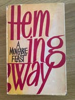 Ernest Hemingway - A Moveable Feast (UK 1st) + The Old Man