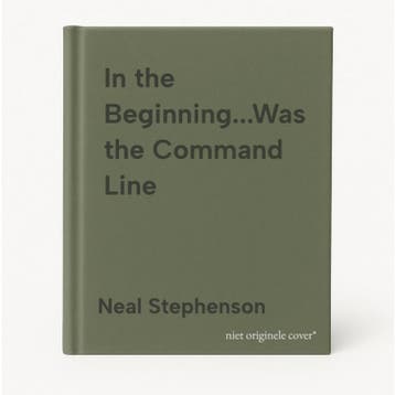In the Beginning...Was the Command Line 9780380815937, Verzenden, Neal Stephenson