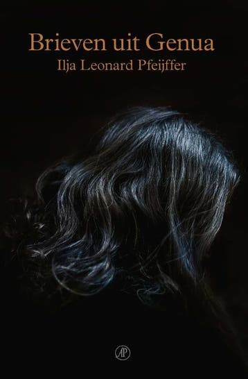 Brieven uit Genua 9789029541039 Ilja Leonard Pfeijffer, Verzenden, Gelezen, Ilja Leonard Pfeijffer