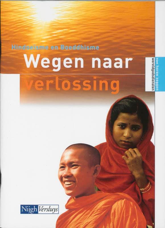 Hindoeisme en boeddhisme - Wegen naar verlossing / Van horen, Boeken, Schoolboeken, Gelezen, Verzenden