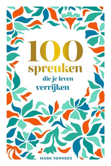 100 spreuken die je leven verrijken 9789493205307, Verzenden, Zo goed als nieuw, Mark Verhees