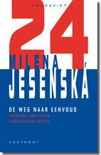 De weg naar eenvoud / Moldaviet / 24 9789078068969, Verzenden, Gelezen, Milena Jesenska