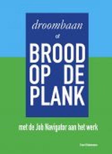 Droombaan of brood op de plank - Hatzmann, Verzenden, Nieuw