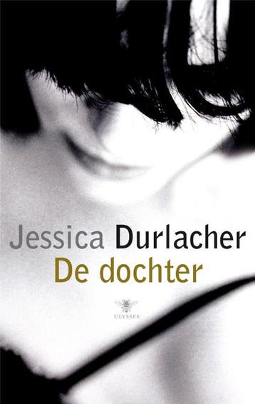 De dochter / Ulysses klassieken 9789023425823, Verzenden, Jessica Durlacher