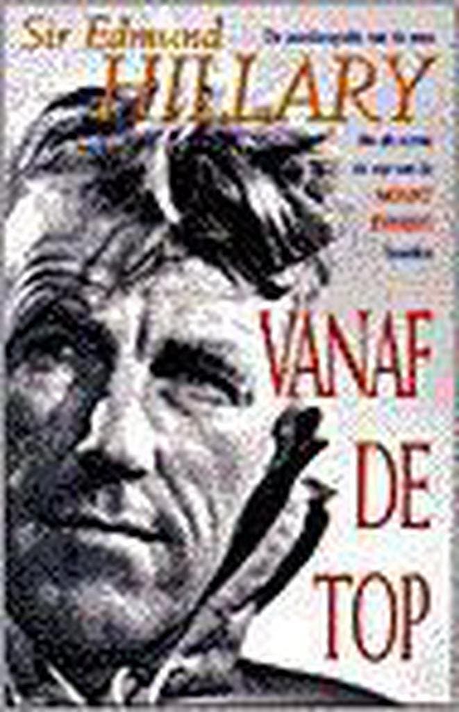 VANAF DE TOP 9789055016341 E. Hillary, Livres, Récits de voyage, Envoi