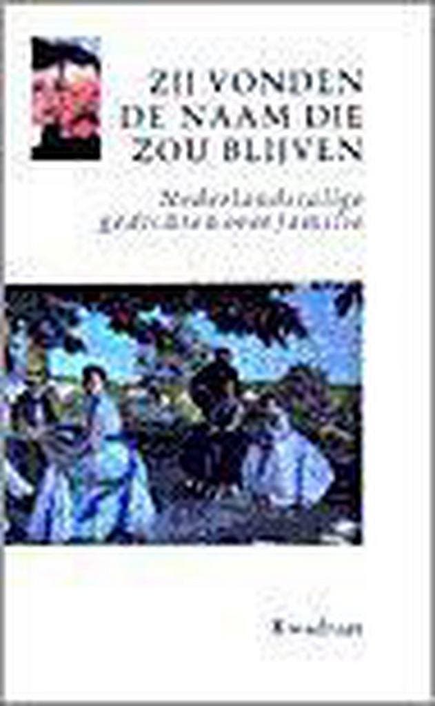 ZIJ VONDEN DE NAAM DIE ZOU BLIJVEN 9789064812668, Boeken, Gedichten en Poëzie, Gelezen, Verzenden
