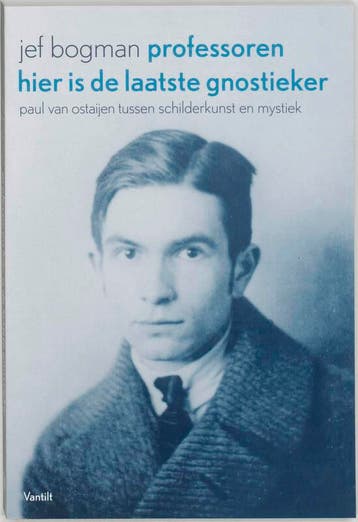 Professoren hier is de laatste gnostieker 9789075697575, Boeken, Verzenden, Zo goed als nieuw, Jef Bogman