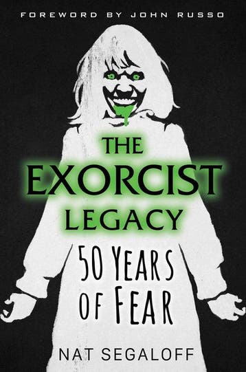 The Exorcist Legacy 9780806541945 Nat Segaloff, Verzenden, Zo goed als nieuw, Nat Segaloff