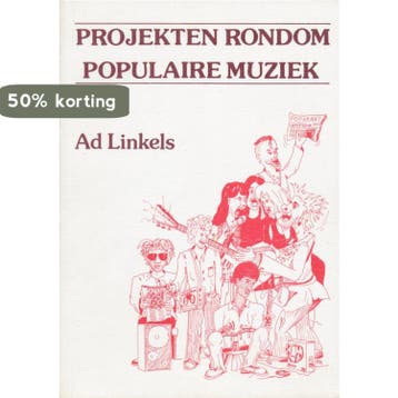 Projekten rondom populaire muziek 9789063251888 Linkels, Verzenden, Linkels