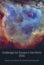 Challenges For Europe In The World, 2030 9781472419262, Verzenden, John Eatwell