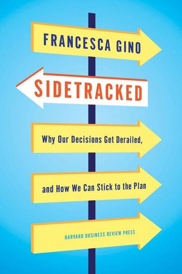 Sidetracked 9781422142691 Francesca Gino, Verzenden, Gelezen, Francesca Gino