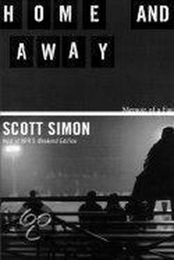 Home and Away 9780786864157 Scott Simon, Verzenden, Gelezen, Scott Simon