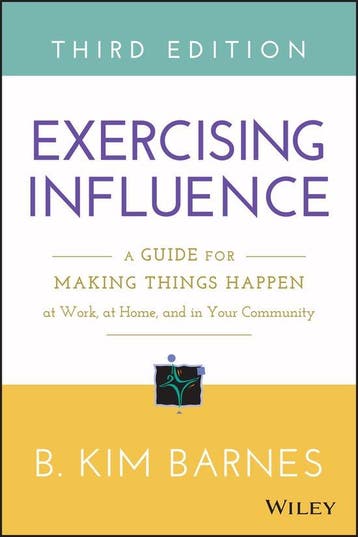 Exercising Influence: A Guide For Making Things Happen At Wo, Boeken, Verzenden, Zo goed als nieuw, B. Kim Barnes