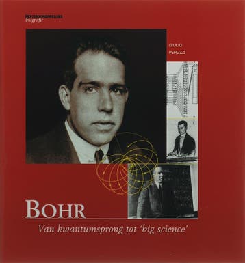 Bohr / Wetenschappelijke biografie / 17 9789076988962, Verzenden, Zo goed als nieuw, G. Peruzzi