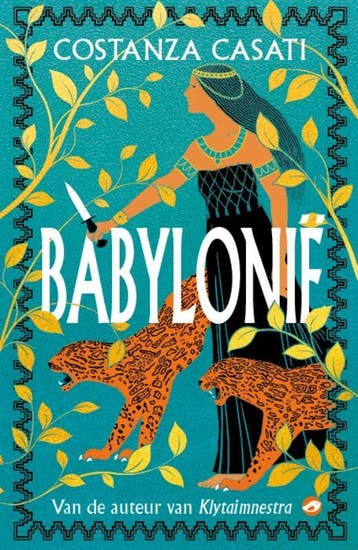 Babylonië 9789083489476 Costanza Casati, Verzenden, Zo goed als nieuw, Costanza Casati