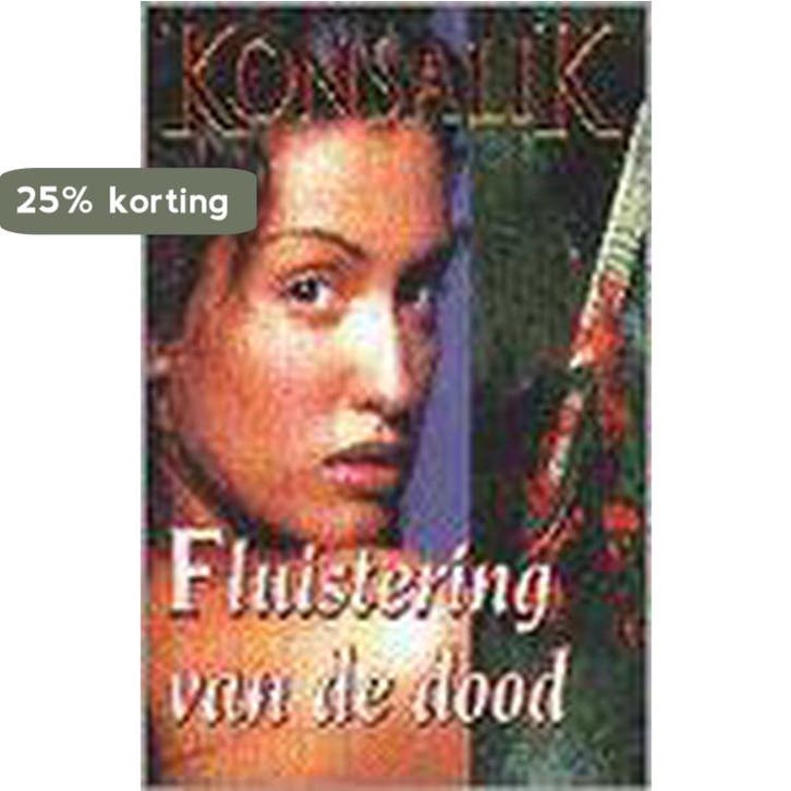 FLUISTERING VAN DE DOOD 9789022517475 Heinz G. Konsalik, Boeken, Streekboeken en Streekromans, Gelezen, Verzenden